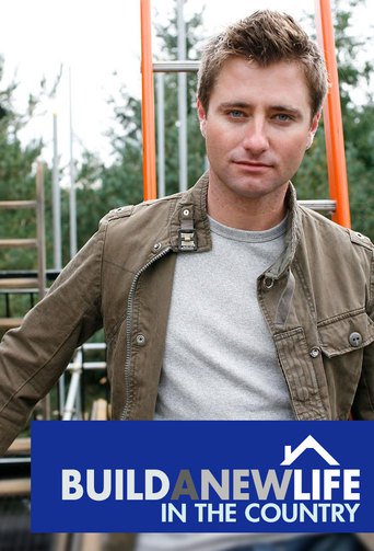 Build A New Life In The Country