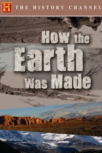 How The Earth Was Made