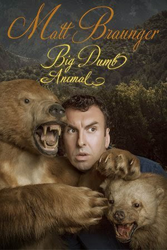 Matt Braunger: Big Dumb Animal