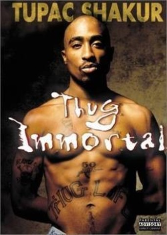 Tupac Shakur: Thug Immortal